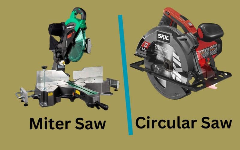 Why Is A Miter Saw Better Than A Circular Saw? [Updated On 2023]